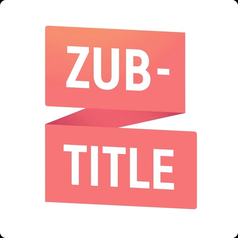 Zubtitle